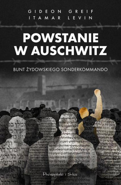 Powstanie w Auschwitz Bunt żydowskiego Sonderkommando