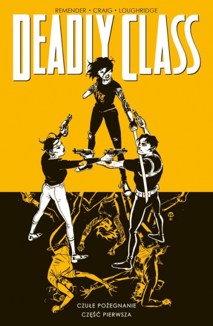 Deadly Class Tom 11 Czułe pożegnanie cz. 1