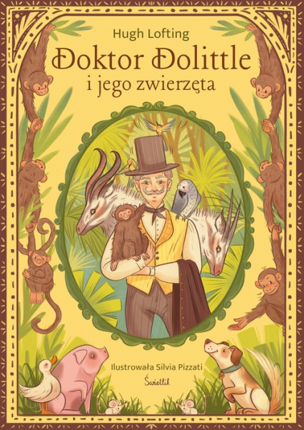 Doktor Dolittle i jego zwierzęta.