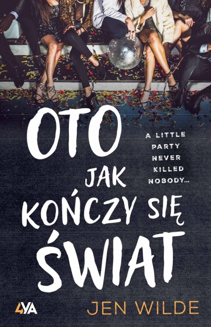 Oto, jak kończy się świat
