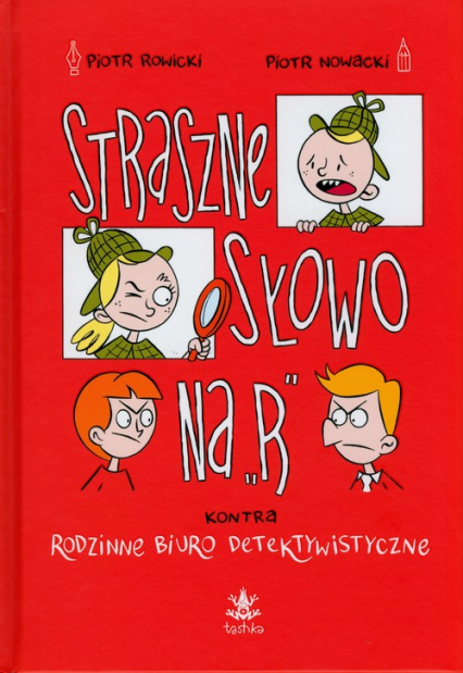 Straszne słowo na "R" kontra Rodzinne Biuro Detektywistyczne