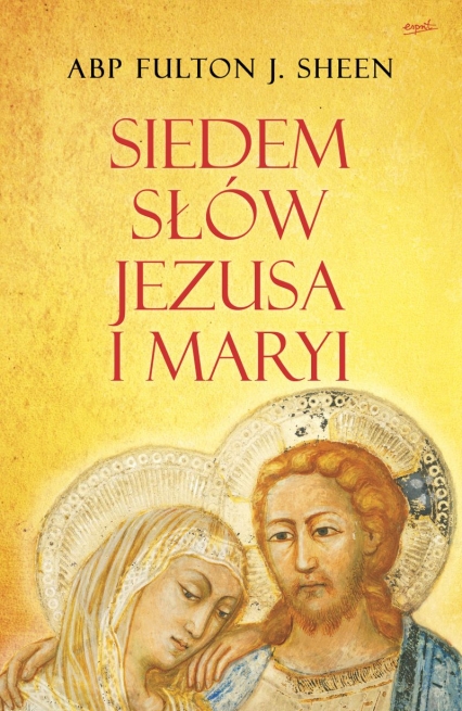 Siedem słów Jezusa i Maryi
