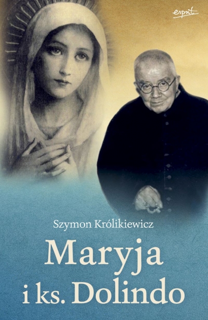 Maryja i ks. Dolindo
