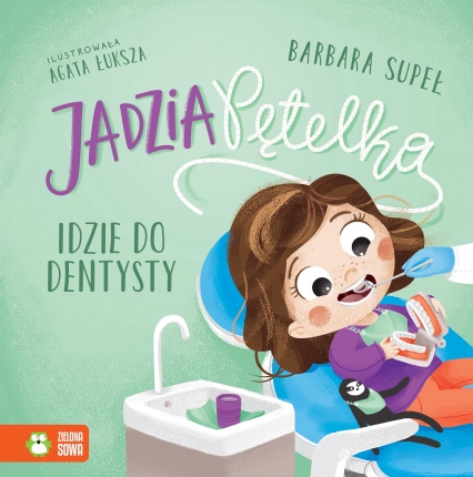 Jadzia Pętelka idzie do dentysty
