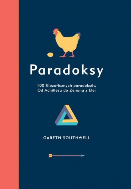 Paradoksy 100 filozoficznych paradoksów