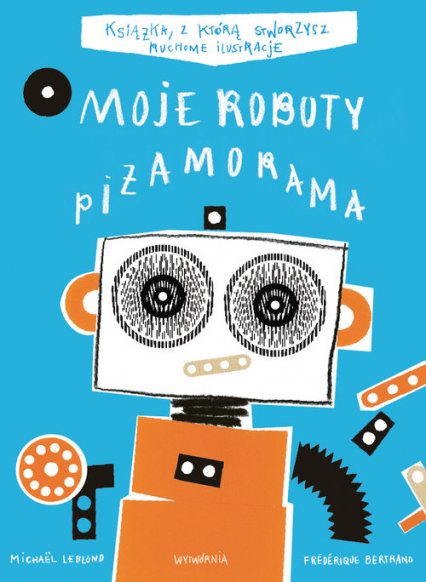 Moje roboty Piżamorama