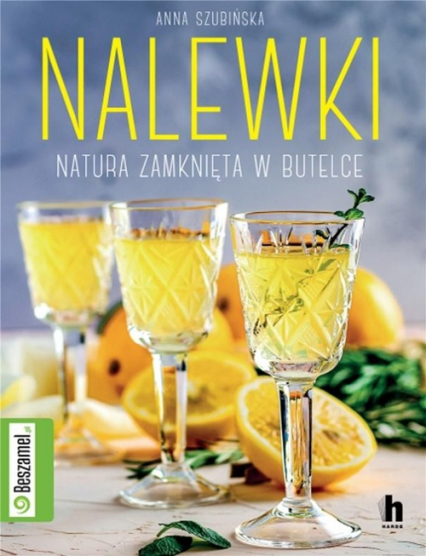 Nalewki Natura zamknięta w butelce