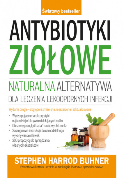 Antybiotyki ziołowe naturalna alternatywa dla leczenia lekoopornych infekcji