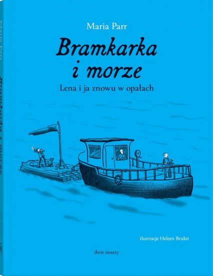 Bramkarka i morze Lena i ja znowu a opałach