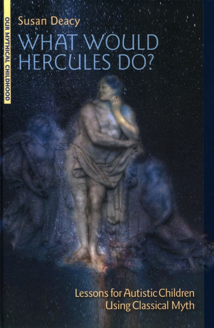 What Would Hercules Do? Lessons for Autistic Children Using Classical Myth