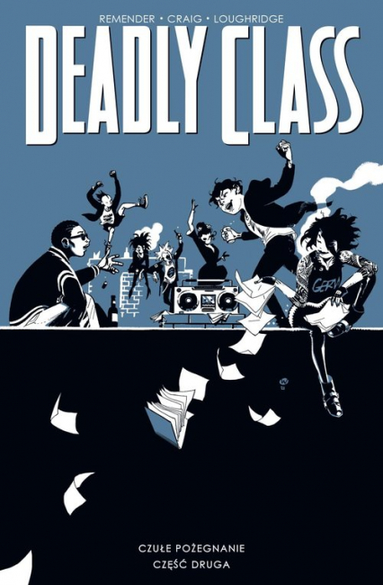 Deadly Class Tom 12 Czułe pożegnanie, cz. 2