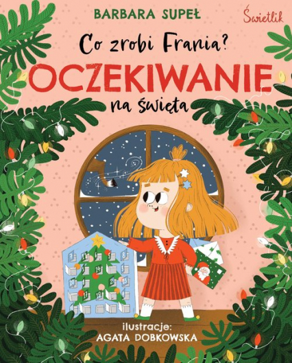 Co zrobi Frania? Tom 5 Oczekiwanie na święta