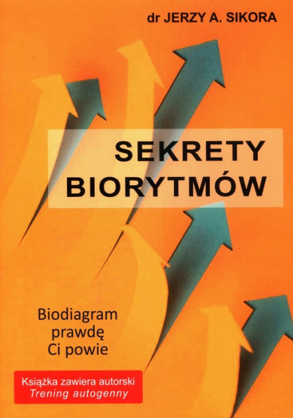 Sekrety Biorytmów Biodiagram prawdę Ci powie