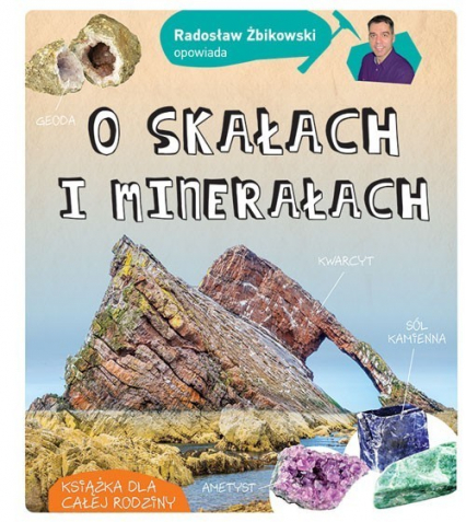 Radosław Żbikowski opowiada o skałach i minera