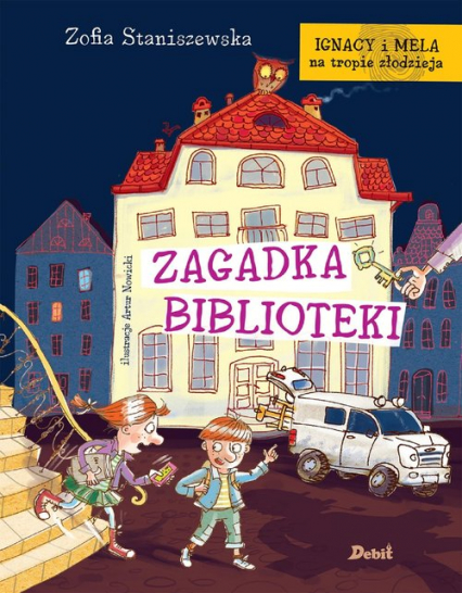 Ignacy i Mela na tropie złodzieja Zagadka biblioteki