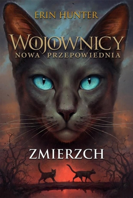 Wojownicy Nowa przepowiednia Tom 5 Zmierzch