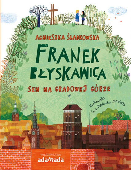 Franek Błyskawica Sen na Gradowej Górze