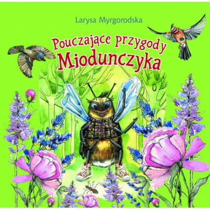 Pouczające przygody Miodouczynka