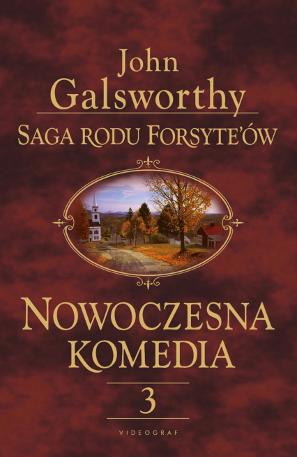 Saga rodu Forsyte'ów. Nowoczesna komedia 3 Łabędzi śpiew