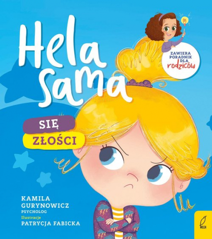 Hela sama Się złości