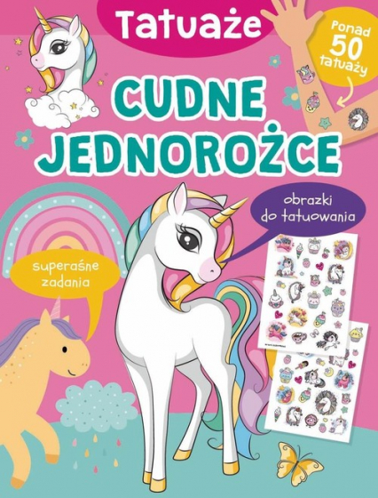 Cudne jednorożce. Tatuaże