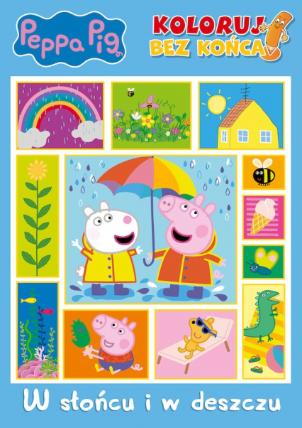 Peppa Pig Koloruj bez końca Część 3 W słońcu i w deszczu