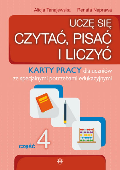 Uczę się czytać pisać i liczyć część 4