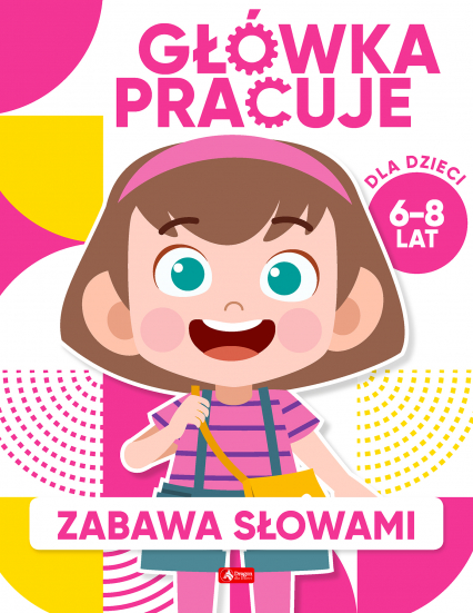 Zabawa słowami. Główka pracuje