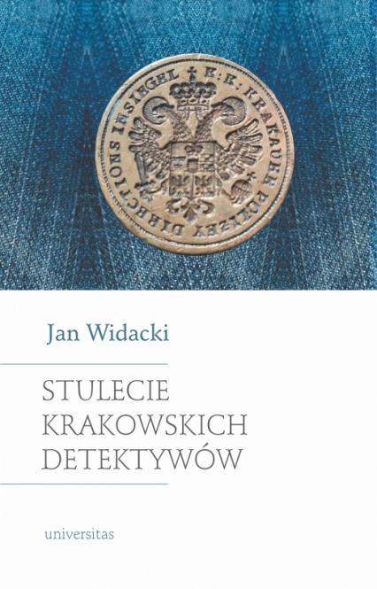 Stulecie krakowskich detektywów wyd. 2