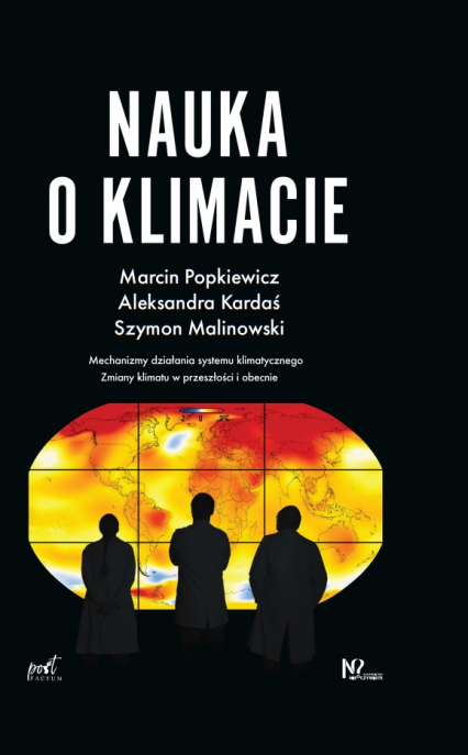 Nauka o klimacie. Mechanizm działania systemu klimatycznego. Zmiany klimatu w przeszłości i obecnie wyd. 2023