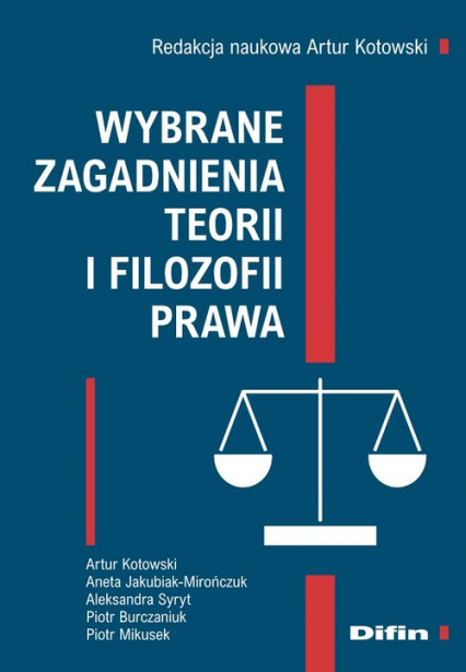 Wybrane zagadnienia teorii i filozofii prawa