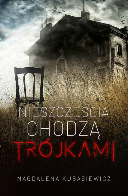 Nieszczęścia chodzą trójkami