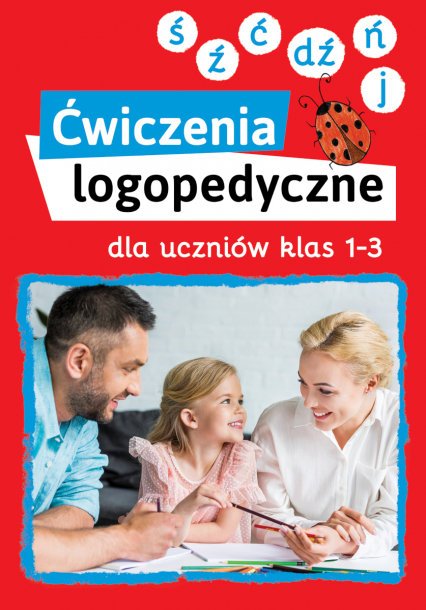 Ćwiczenia logopedyczne kl.1-3 Ś, Ź, Ć, DŹ, Ń, J