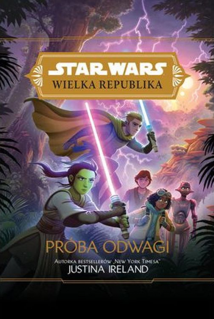 Próba odwagi. Star Wars. Wielka Republika