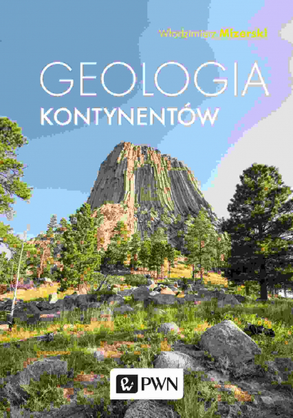 Geologia kontynentów wyd. 3