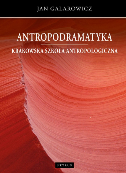 Antropodramatyka. Krakowska szkoła antropologiczna