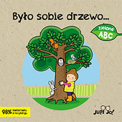 Było sobie drzewo…