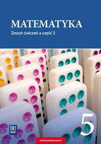 Matematyka zeszyt ćwiczeń dla klasy 5 część 2 szkoły podstawowej 178819