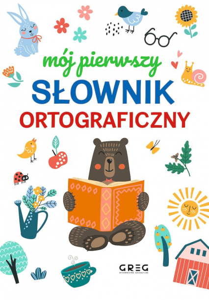 Mój pierwszy słownik ortograficzny