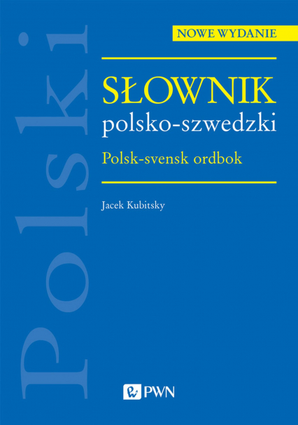 Słownik polsko-szwedzki. Polsk-svensk ordbok