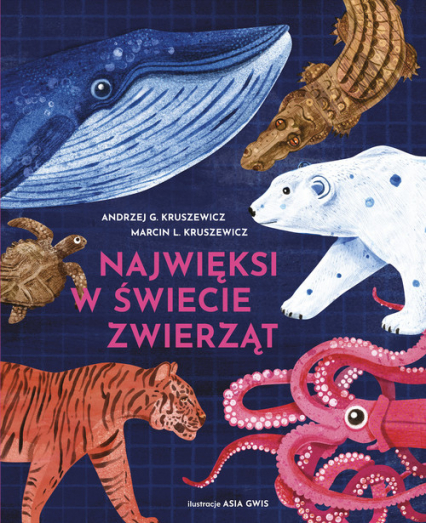 Najwięksi w świecie zwierząt