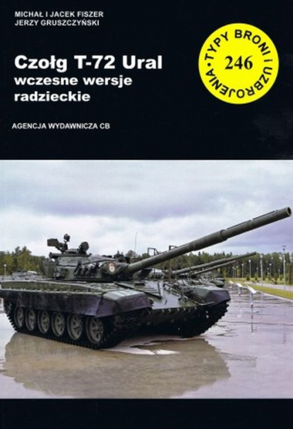 Czołg T-72 Ural wczesne wersje radzieckie