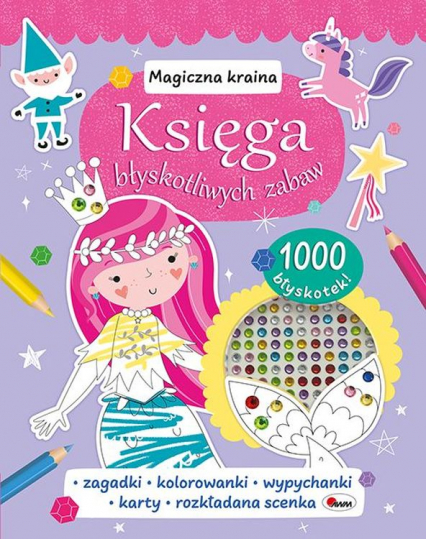 Magiczna kraina. Księga błyskotliwych zabaw