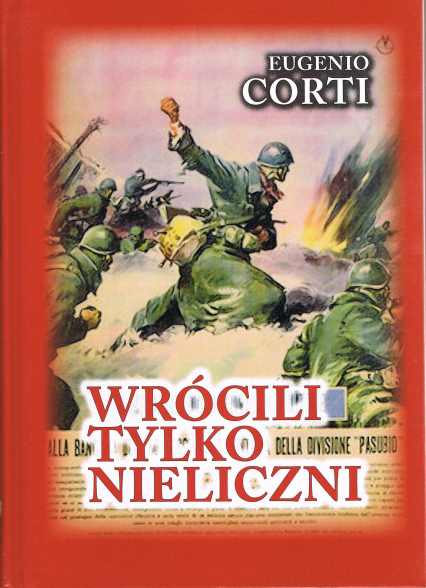 Wrócili tylko nieliczni. 28 dni na froncie rosyjskim zima 1942-1943