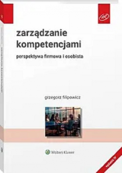 Zarządzanie kompetencjami Perspektywa firmowa i osobista