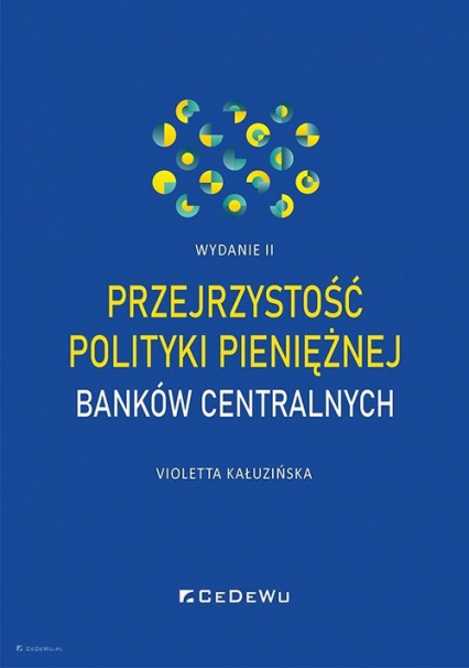 Przejrzystość polityki pieniężnej banków centralnych (wyd. II)