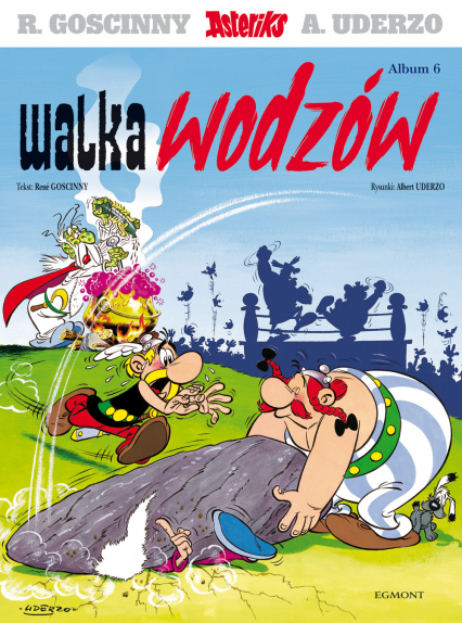 Walka wodzów. Asteriks. Tom 6 wyd. 2024