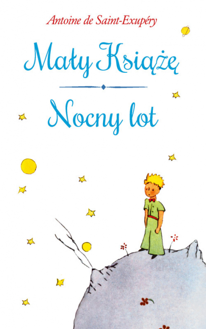 Mały Książę / Nocny lot