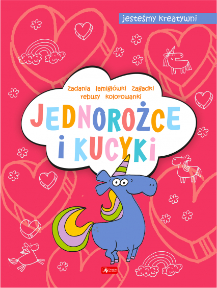 Jednorożce i kucyki. Jesteśmy kreatywni. Część 2