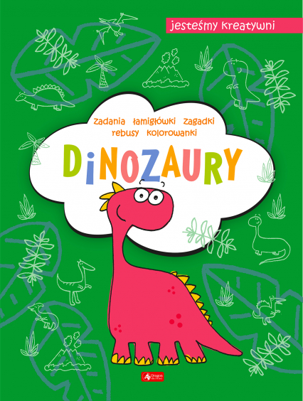 Dinozaury. Jesteśmy kreatywni. Część 1